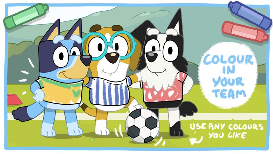 Support Your Team World Cup Colouring Sheet Bluey Official Website