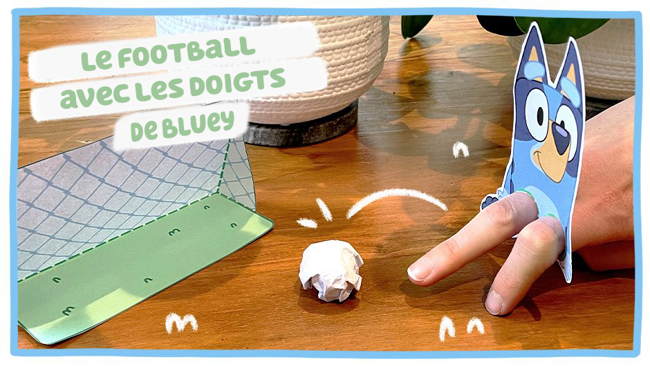 Le football avec le doigts de Bluey